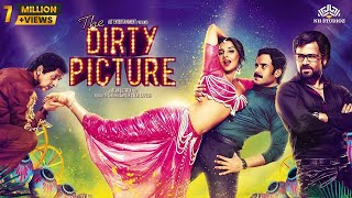 The Dirty Picture Full Hindi Movie Vidya Balan Emraan Hashmi Naseruddin Shah Nh Studioz