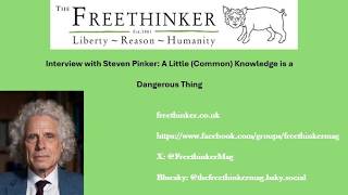 Interview with Steven Pinker: A Little (Common) Knowledge is a Dangerous Thing