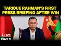 Tarique Rahman LIVE | BNP Party Bangladesh News | BNP Party | Tarique Rehman Press Briefing