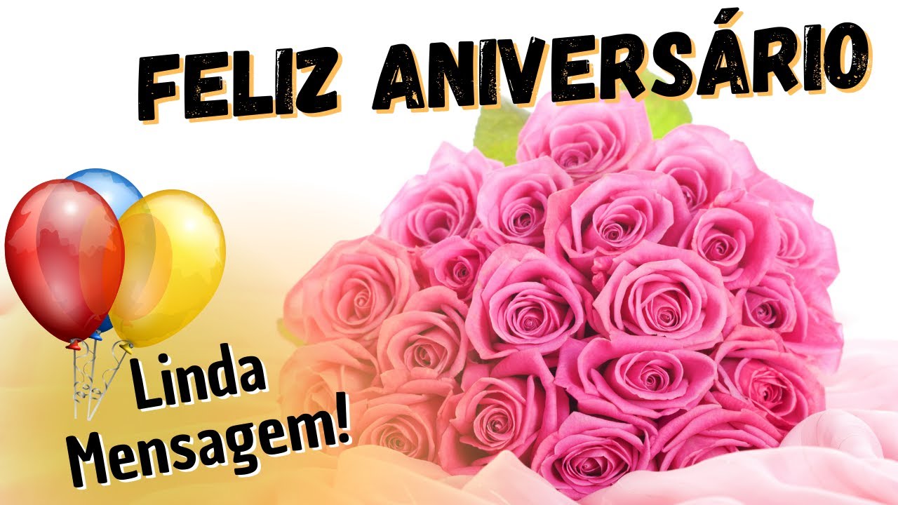 ♫Feliz Aniversário ▻A Mensagem mais linda com Música ♪ Parte #1 