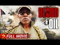 Based on true events militants vs government  blood  oil  full movie  action thriller