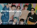 BTS (방탄소년단) - Mini Masterclass