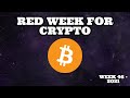 -10% Week For Crypto