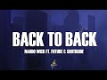 Nardo Wick Back To Back Lyrics Ft Future
