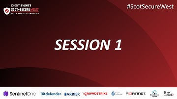 Scot-Secure West Summit 2023 | Session 1