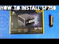How to install the Corsair SF750 Power Supply Unit in a tiny case