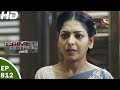 Crime Patrol - क्राइम पेट्रोल सतर्क - Ep 812 - Case 37 / 2017 - 3rd Jun, 2017