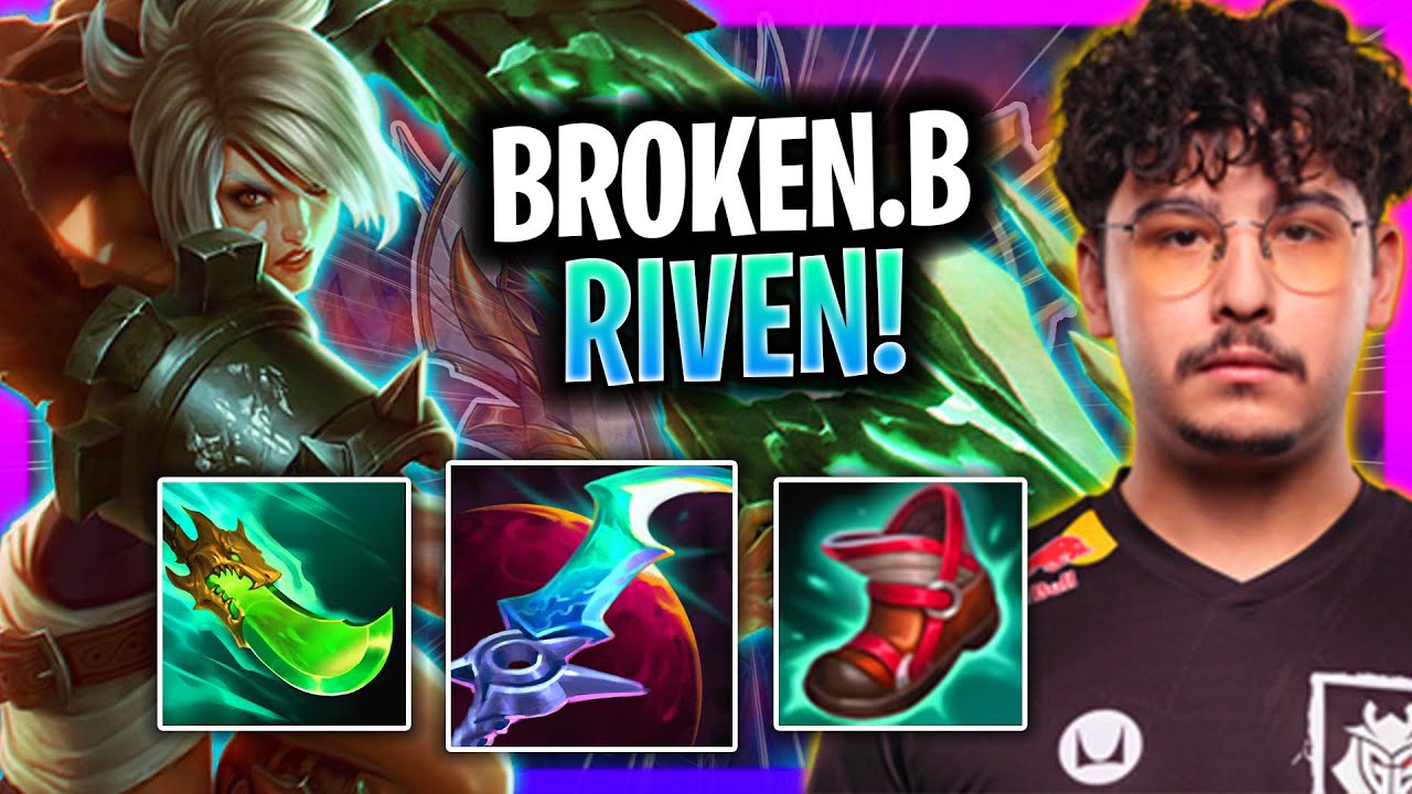 BROKEN BLADE IS READY TO PLAY RIVEN! | G2 Broken Blade Plays Riven Top