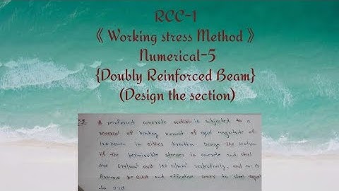 #5 Numerical || Design of beam || WSM || Doubly Reinforced Beam || @NumericalsCivil