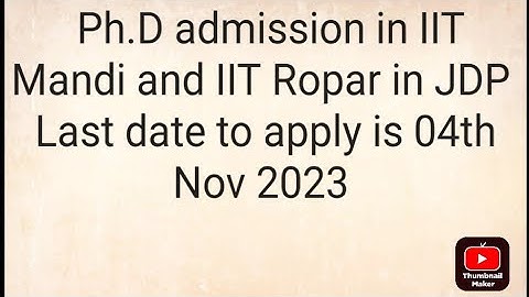 PhD admission under Joint degree program at IIT Mandi and Ropad