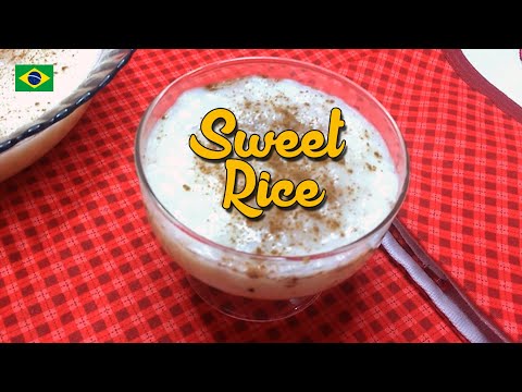 Sweet Rice [Very Easy] Brazilian Recipe