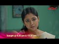 PROMO || Sip Sip Barikhare Barakhun || 26-05-2026 || Mon to Sat @ 8.30 PM & 10:30 PM ||