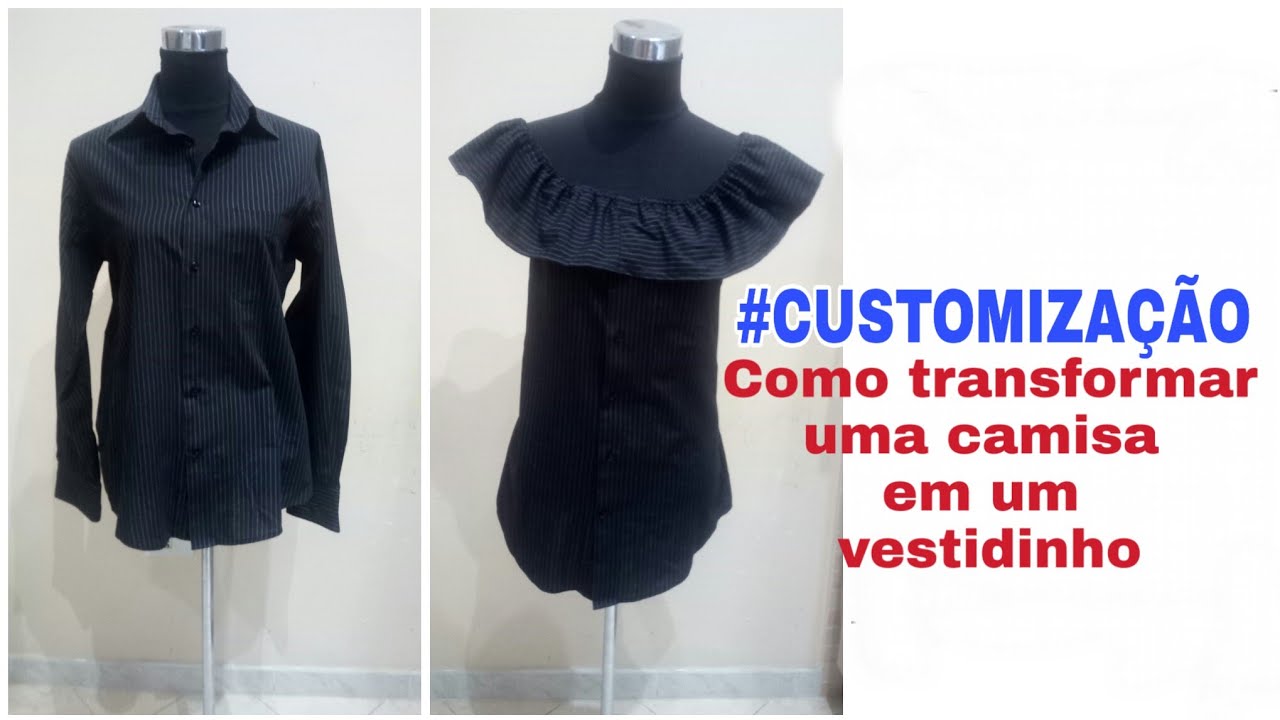 #customização COMO TRANSFORMAR UMA CAMISA EM VESTIDO CIGANINHA