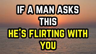 Download Lagu If A Man Asks THIS, He’s Flirting With You MP3 Download Lagu If A Man Asks THIS, He’s Flirting With You MP3
