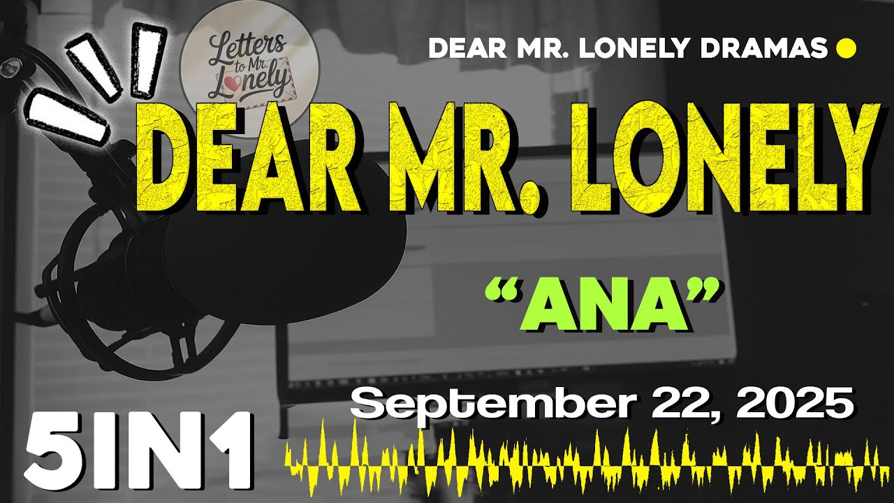 DEAR MR. LONELY 5IN1| Ilocano Drama Based on True Stories - SEPTEMBER 22, 2025 #letterstomrlonely