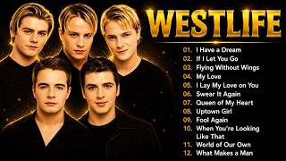 Westlife Greatest Hits Playlist The Best Of Westlife - Westlife Love Songs Full Album 2026 ! P0004