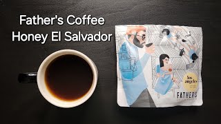 Fathers Coffee Roastery Review (Ostrava, Czech Republic)- Honey El Salvador Los Angeles