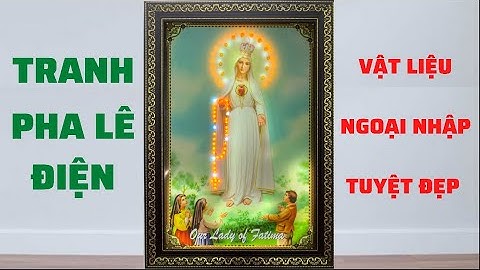 Tranh Công Giáo 3D | Đức Mẹ Fatima