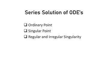 Series solution part-1 | Ordinary Point and Singular Point | ODE