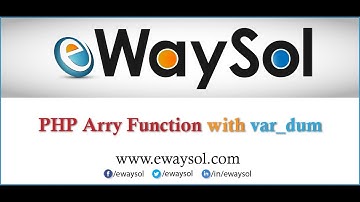 PHP array function with var_dump | eWaySol