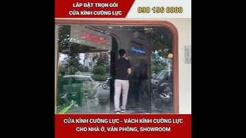 Lắp Đặt Cửa Kính Cường Lực Giá Rẻ Trọn Gói | Hotline 0901960000