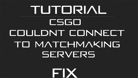 CSGO [Couldnt connect to matchmaking servers] FIX [German] [English] in description