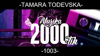 Tamara Todevska - 1003