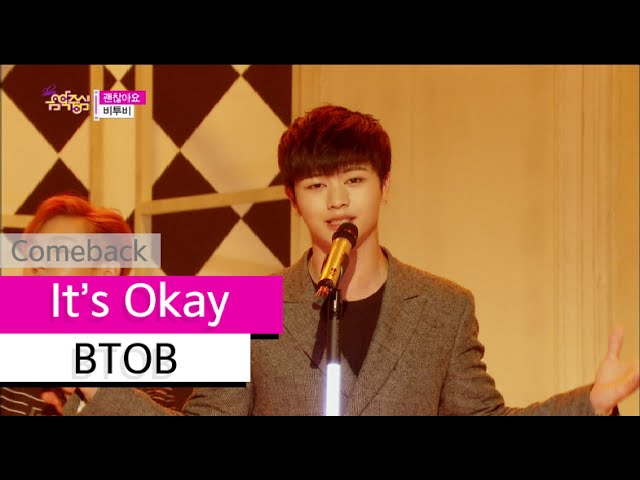 Comeback Stage] BTOB - It's Okay, 비투비 - 괜찮아요, Show