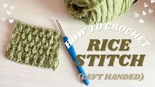 LEFT HANDED Crochet Rice Stitch | EASY ONE ROW REPEAT
