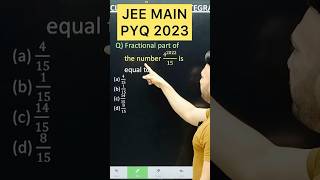 Q) Fractional part of  the number 4^2022/15 is   equal to #class11binomialtheorem #maths #jeemains