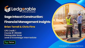 Sage Intacct Construction: Financial Management Insights