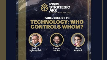 Panel Session VII—Technology: Who Controls Whom?