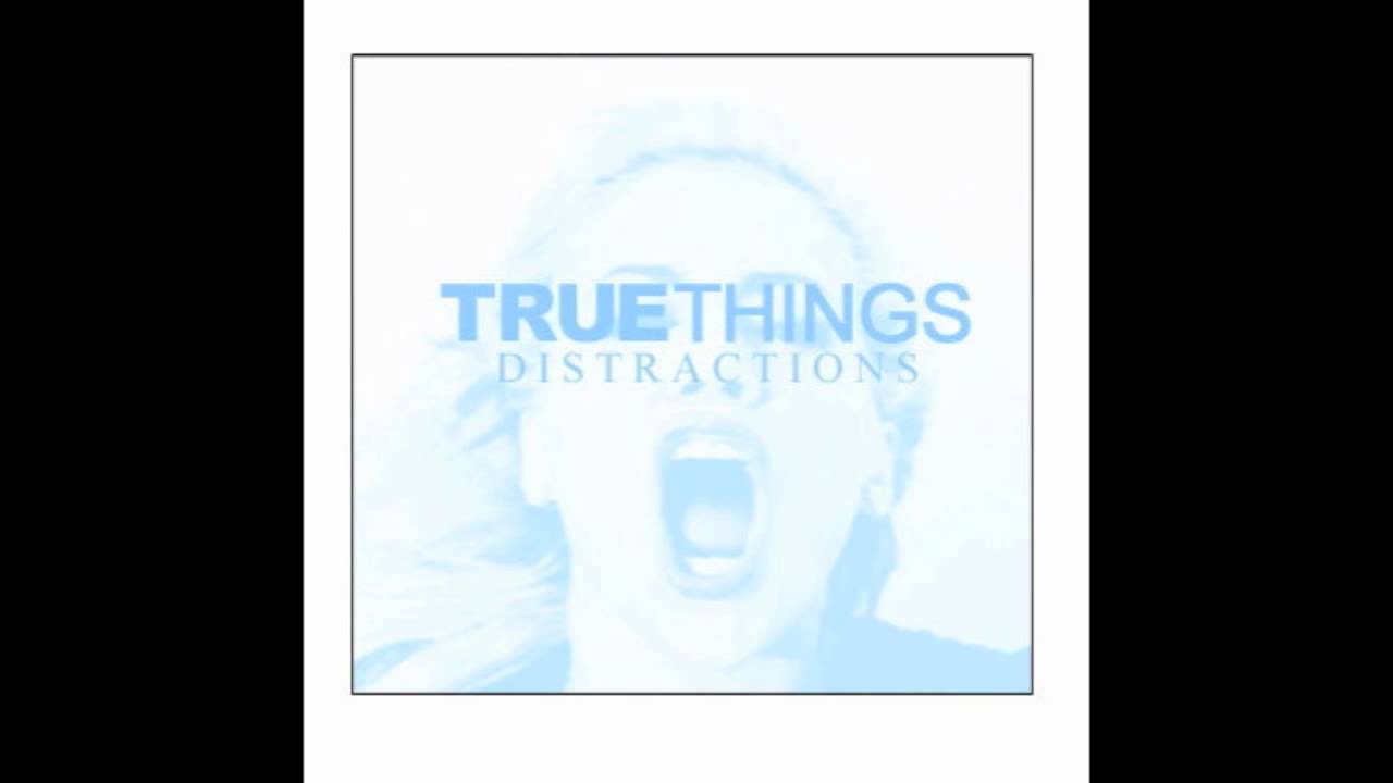 Watch True Things - "Missing Steps" on YouTube Watch True Things - "Missing Steps" on YouTube