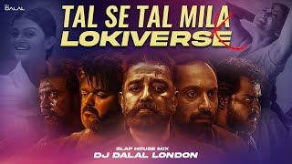 Lokiverse Vs Taal | Remix | DJ Dalal London | Bollywood Slap House | Car Music | #bassboosted