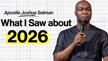 WHAT GOD SHOWED ME ABOUT 2026 THAT YOU SHOULD PRAY ABOUT || APOSTLE JOSHUA SELMAN