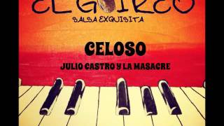 Vignette de la vidéo "JULIO CASTRO Y LA MASACRE - CELOSO"