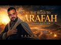 SALAMA The Road To Arafah Emotional English Nasheed 2026 