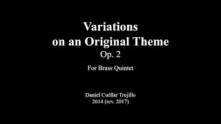 Variations on an Original Theme, for Brass Quintet, Op  2
