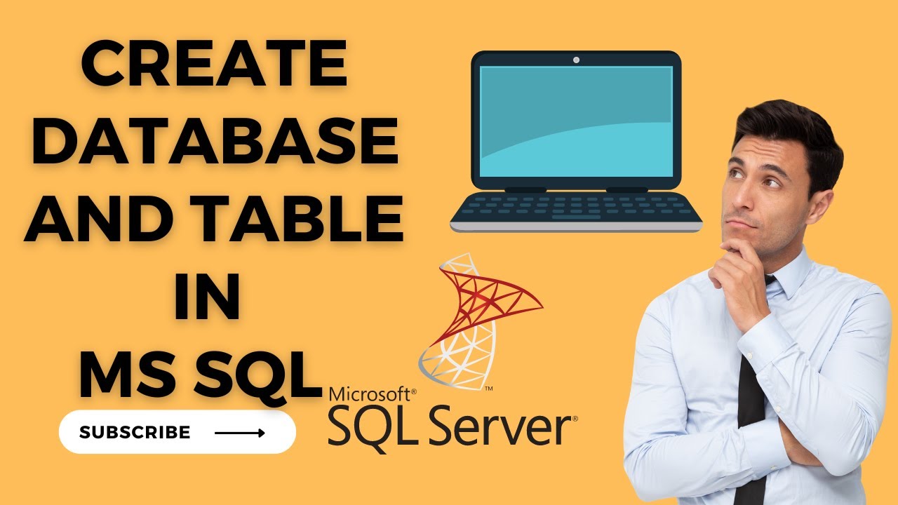 How to create a database and table in MS SQL 2023 - YouTube