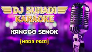 Download lagu DJ KANGGO SENOK - MAELLA KHARISMA ( KARAOKE NADA PRIA )