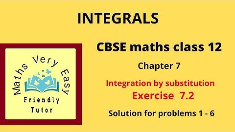 Integration by substitution exercise 7.2 (1 - 6) cbse class 12 maths in tamil ncert syllabus