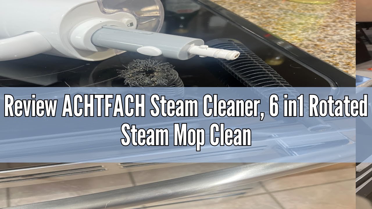 Review ACHTFACH Steam Cleaner, 6 in1 Rotated Steam Mop Cleaner with 2 Modes, 2 Microfiber Pads, 400M