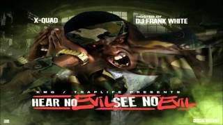 X-Quad - Mad Max (Feat. Toolie) [Hear No Evil, See No Evil] + DOWNLOAD [2016]