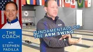 The Coach - Fundamentals of the Bowling Arm Swing (Approach Part 6 of 8)