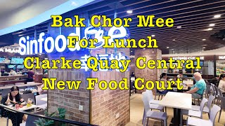 Sinfoodie 辛福地 - New Food Court at Clarke Quay Central #singapore #foodcourt #lunch #bakchormee #food
