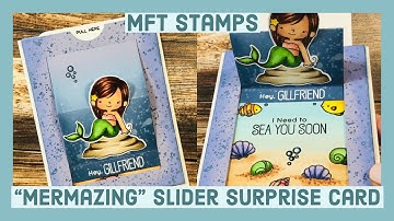MFT Stamps "Mermazing" Slider Surprise Card