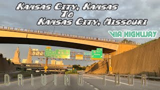 Kansas City, KS To Kansas City, MO Driving Tour Via Highway!
