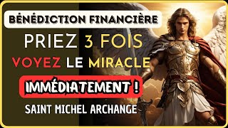 SAINT MICHEL ARCHANGE | 💰 BÉNÉDICTION FINANCIÈRE 🙏 RECEVEZ LE MIRACLE IMMÉDIAT!