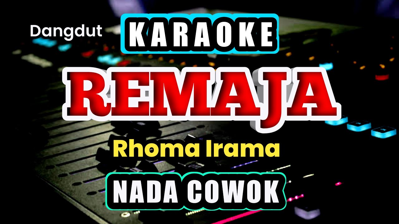 REMAJA KARAOKE RHOMA IRAMA - NADA PRIA