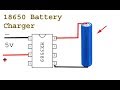 Make a 18650 battery charger, Li-ion battery charge controller circuit